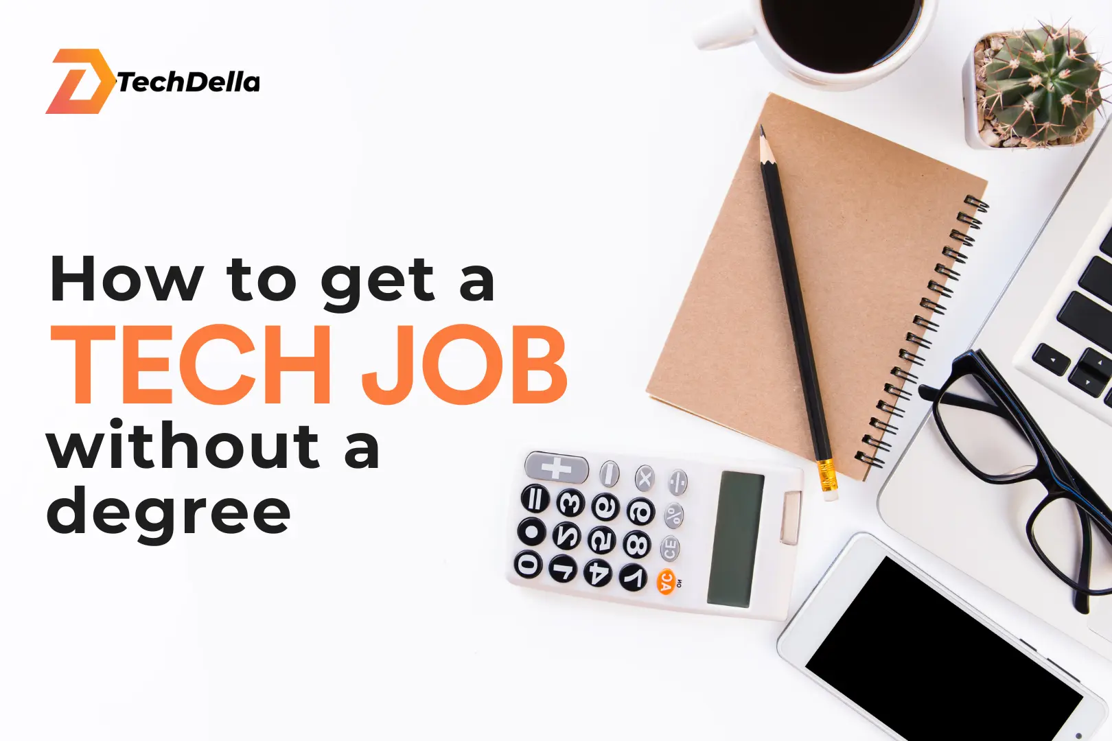 How to Get a Tech Job Without a Degree