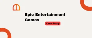 Epic Entertainment Games