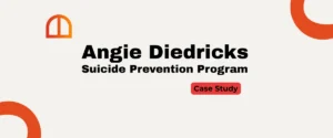 Angie Diedricks Suicide Prevention Program